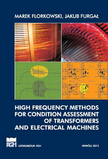 High Frequency Methods for Condition Assessment of Transformers and Electrical Machines