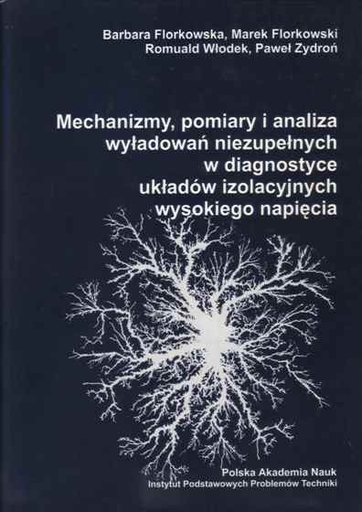 Mechanizmy, pomiary i analiza wyładowań niezupełnych